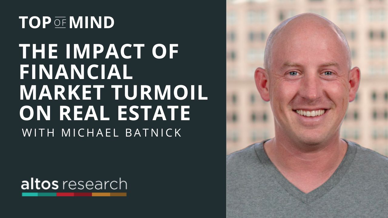 The Impact of Financial Market Turmoil on Real Estate